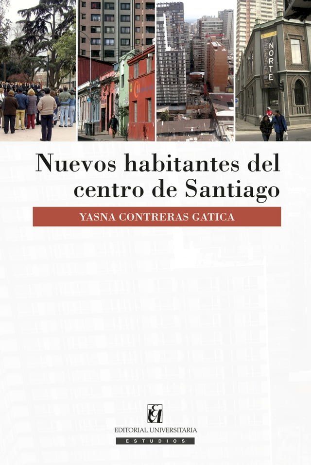  Nuevos habitantes del centro de Santiago(Kobo/電子書)