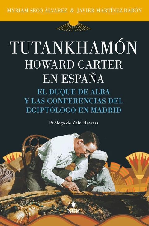 Tutankham&oacute;n. Howard Carter en Espa&ntilde;a(Kobo/電子書)