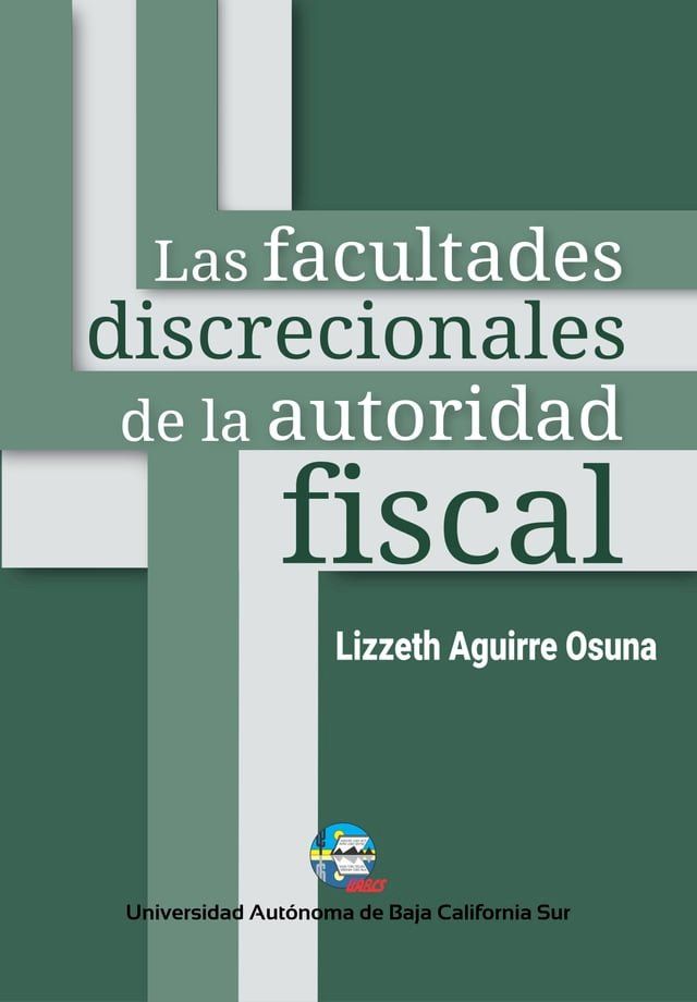  Las facultades discrecionales de la autoridad fiscal(Kobo/電子書)