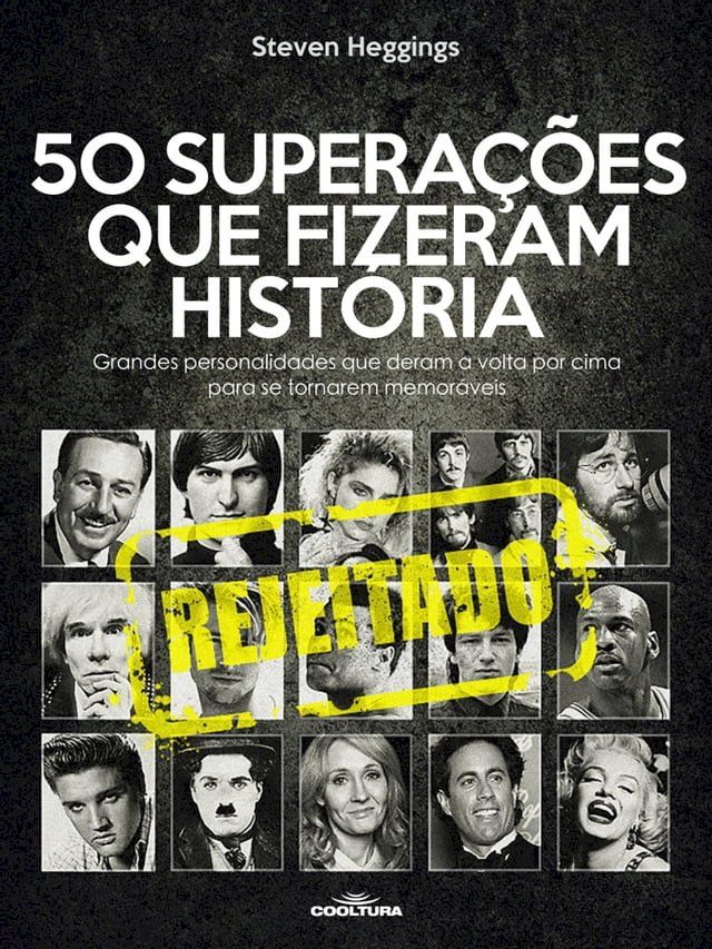  50 Rejeições que fizeram história(Kobo/電子書)