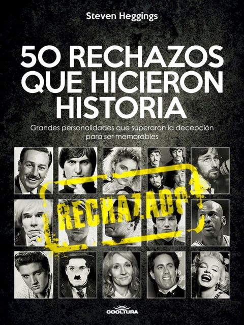 50 RECHAZOS QUE HICIERON HISTORIA(Kobo/電子書)