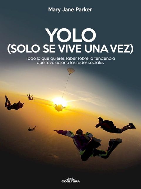 YOLO (Solo se vive una vez)(Kobo/電子書)