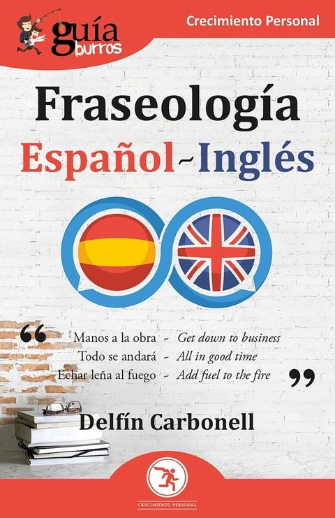 Gu&iacute;aBurros: Fraseolog&iacute;a Espa&ntilde;ol-Ingl&eacute;s(Kobo/電子書)