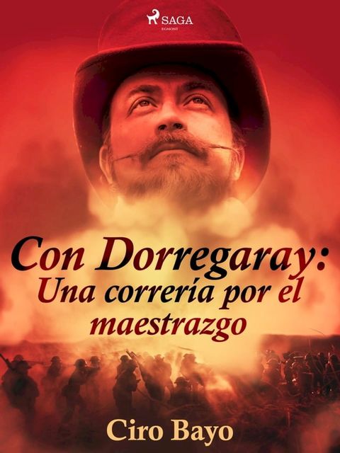 Con Dorregaray: Una correría por el maestrazgo(Kobo/電子書)