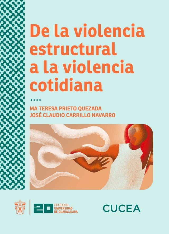  De la violencia estructural a la violencia cotidiana(Kobo/電子書)