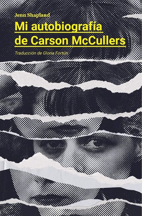 Mi autobiograf&iacute;a de Carson McCullers(Kobo/電子書)