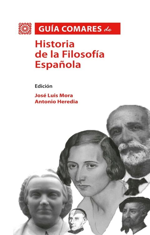 Gu&iacute;a Comares de Historia de la Filosof&iacute;a Espa&ntilde;ola(Kobo/電子書)