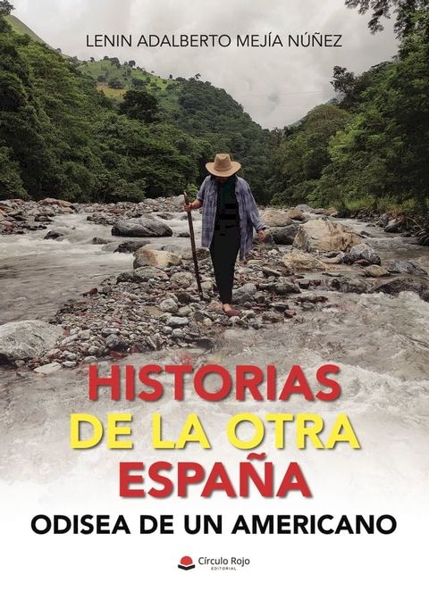 Historias de la otra Espa&ntilde;a(Kobo/電子書)