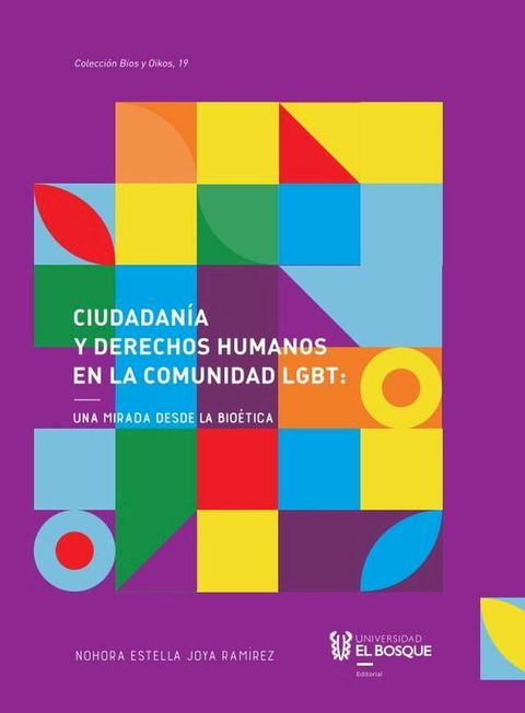 Ciudadanía y derechos humanos en la comunidad LGBT: una mirada desde la bioética(Kobo/電子書)