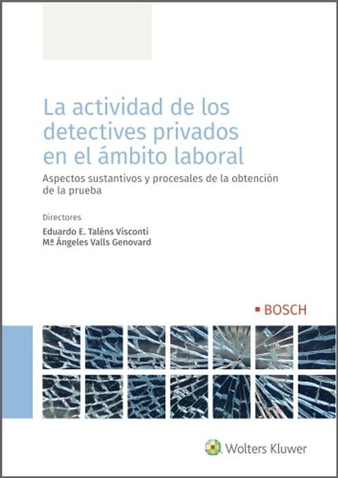 La actividad de los detectives privados en el &aacute;mbito laboral(Kobo/電子書)