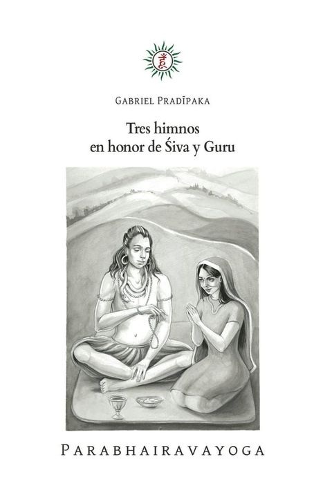 Tres himnos en honor de Śiva y Guru(Kobo/電子書)