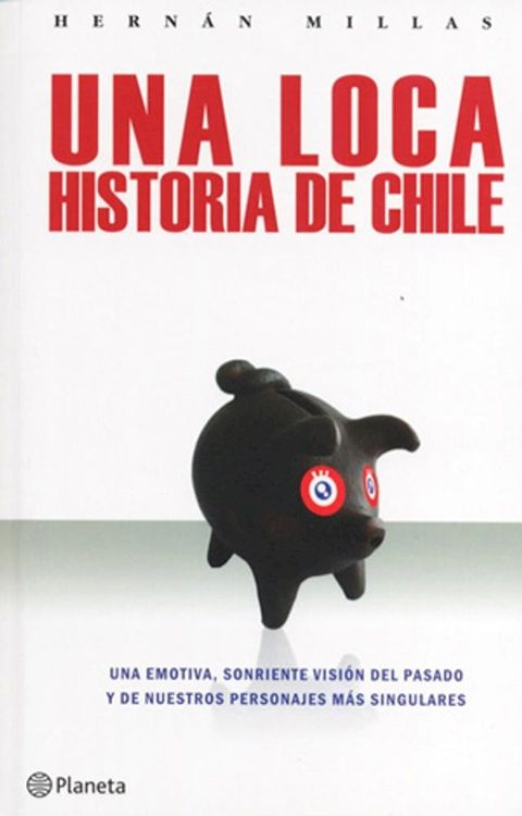 Una loca historia de Chile(Kobo/電子書)