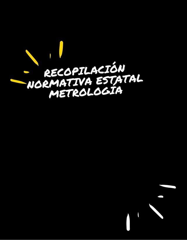  RECOPILACI&Oacute;N NORMATIVA ESTATAL METROLOG&Iacute;A(Kobo/電子書)