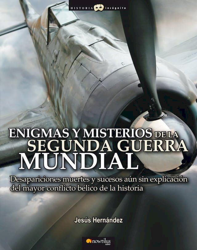  Enigmas y misterios de la Segunda Guerra Mundial(Kobo/電子書)