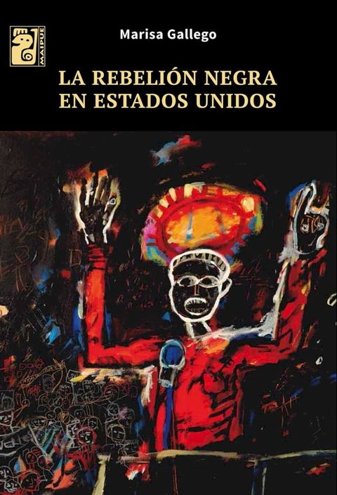 La rebelión negra en Estados Unidos(Kobo/電子書)