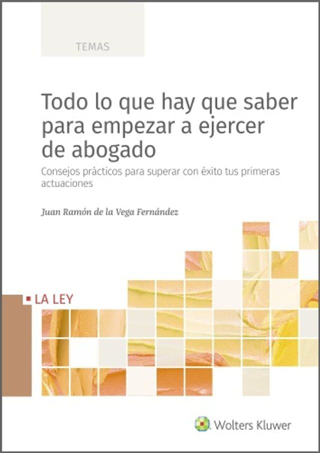  Todo lo que hay que saber para empezar a ejercer de abogado(Kobo/電子書)