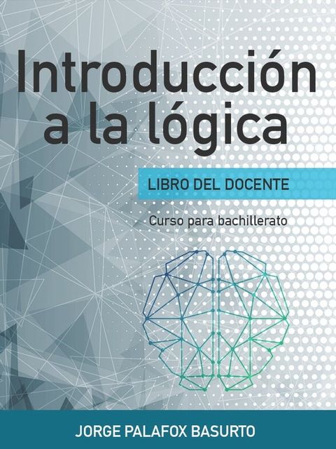 Introducción a la lógica para el maestro(Kobo/電子書)