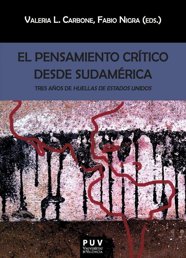  El pensamiento cr&iacute;tico desde Sudam&eacute;rica(Kobo/電子書)