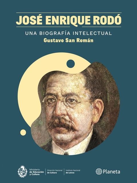 José Enrique Rodó. Una biografía intelectual(Kobo/電子書)