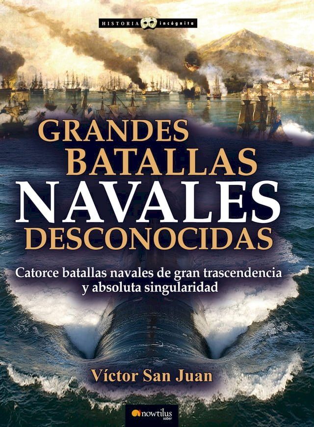  Grandes batallas navales desconocidas(Kobo/電子書)