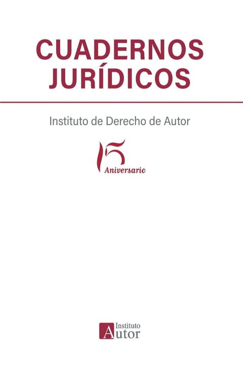 Cuadernos jur&iacute;dicos del Instituto de Derecho de Autor(Kobo/電子書)