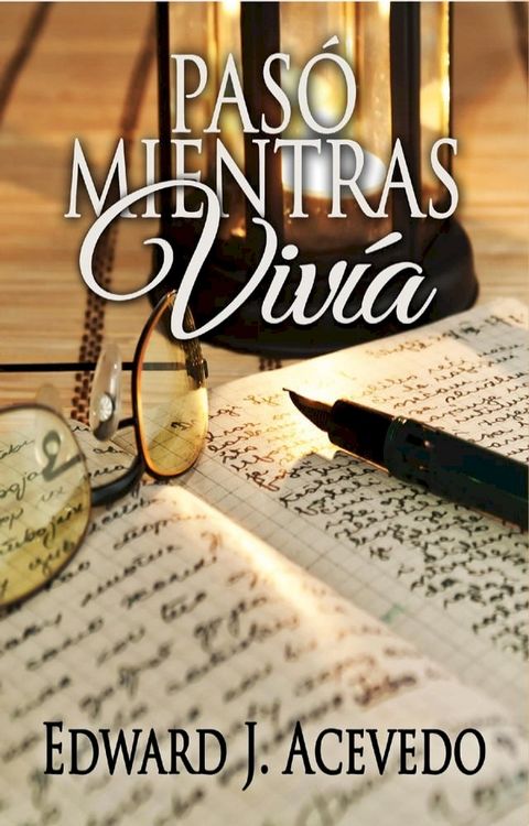 Pasó mientras vivía(Kobo/電子書)