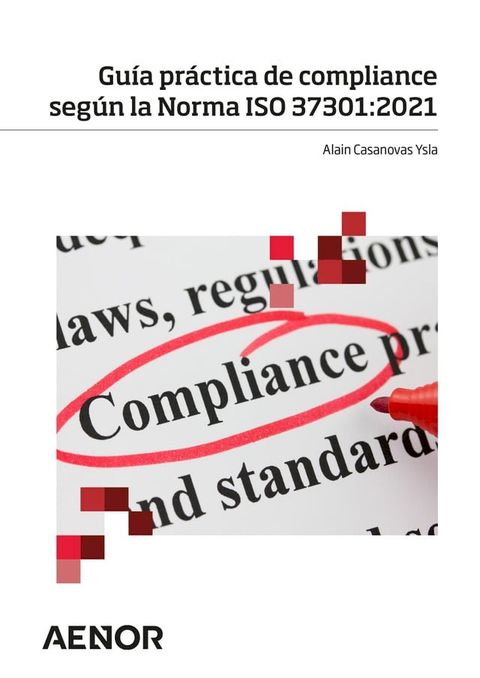 Guía práctica de compliance según la Norma ISO 37301:2021(Kobo/電子書)