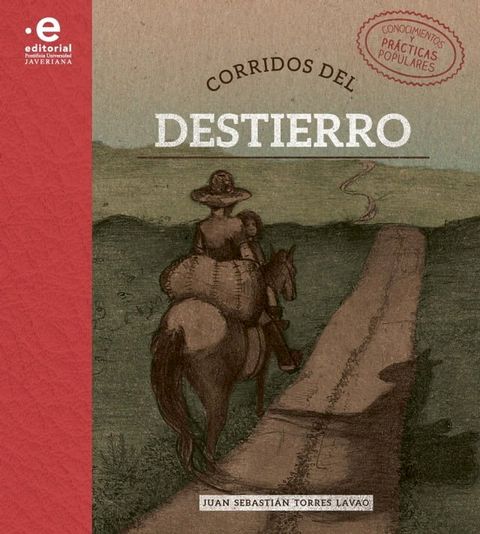 Corridos del destierro(Kobo/電子書)