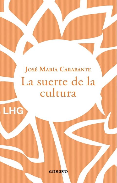 La suerte de la cultura(Kobo/電子書)