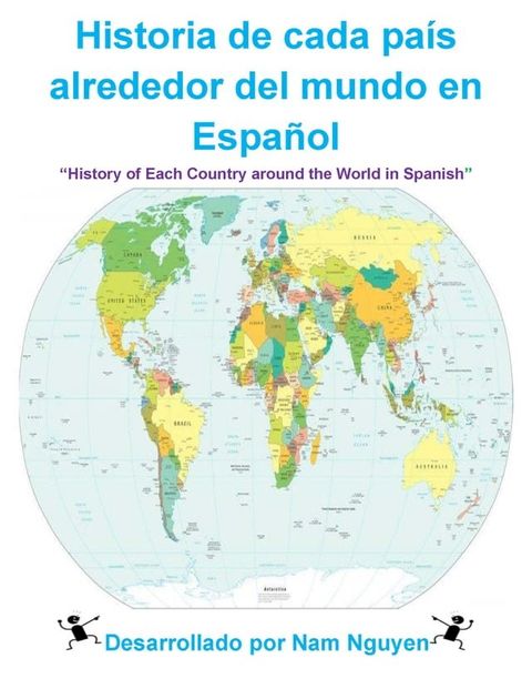 Historia de cada país alrededor del mundo en Español(Kobo/電子書)