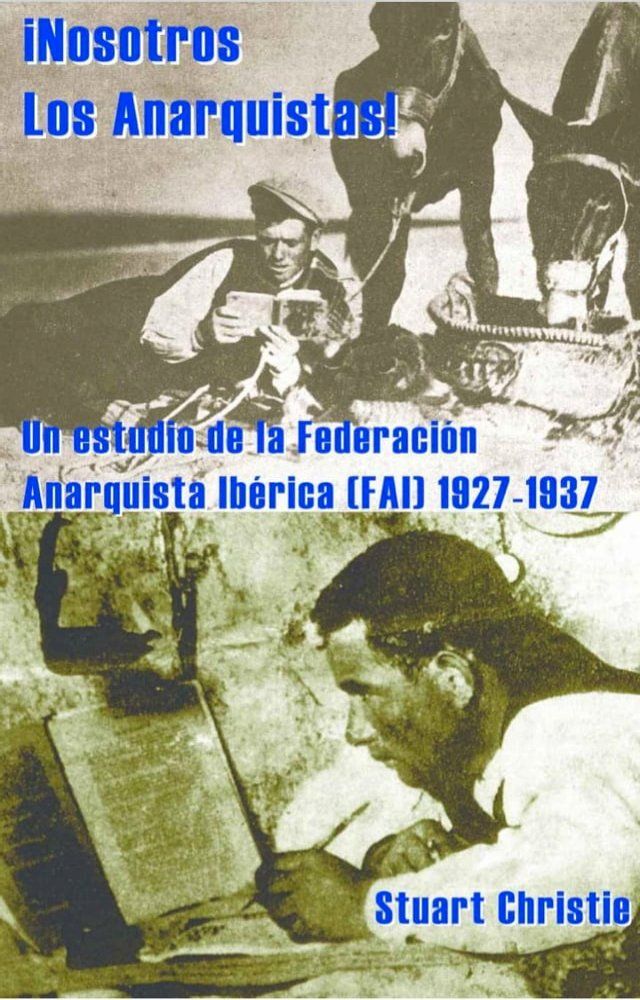  ¡NOSOTROS LOS ANARQUISTAS!(Kobo/電子書)