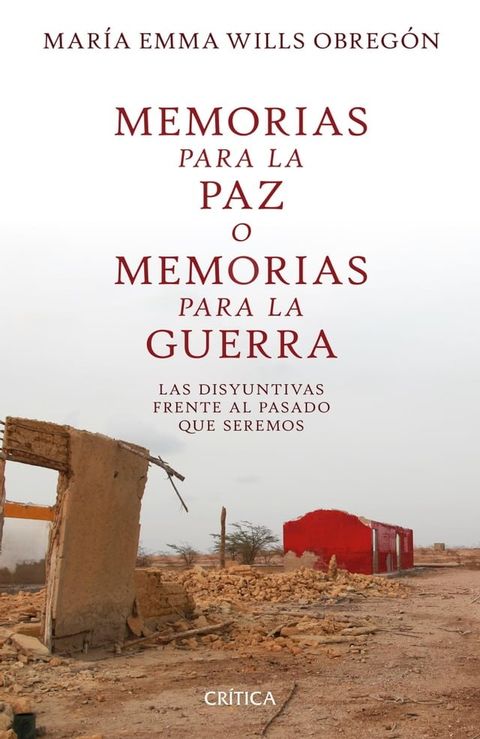 Memorias para la paz o memorias para la guerra(Kobo/電子書)