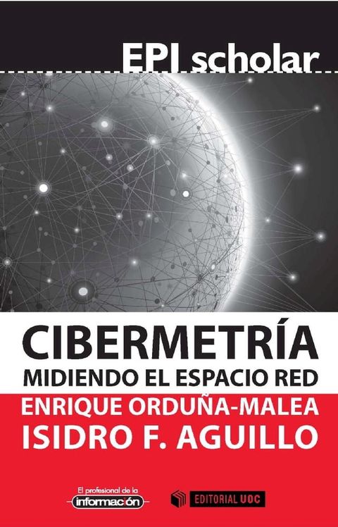 Cibermetr&iacute;a. Midiendo el espacio red(Kobo/電子書)