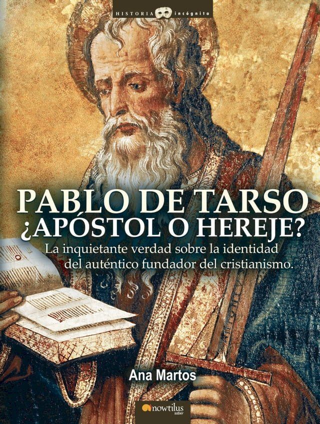  Pablo de Tarso, &iquest;Ap&oacute;stol o Hereje?(Kobo/電子書)