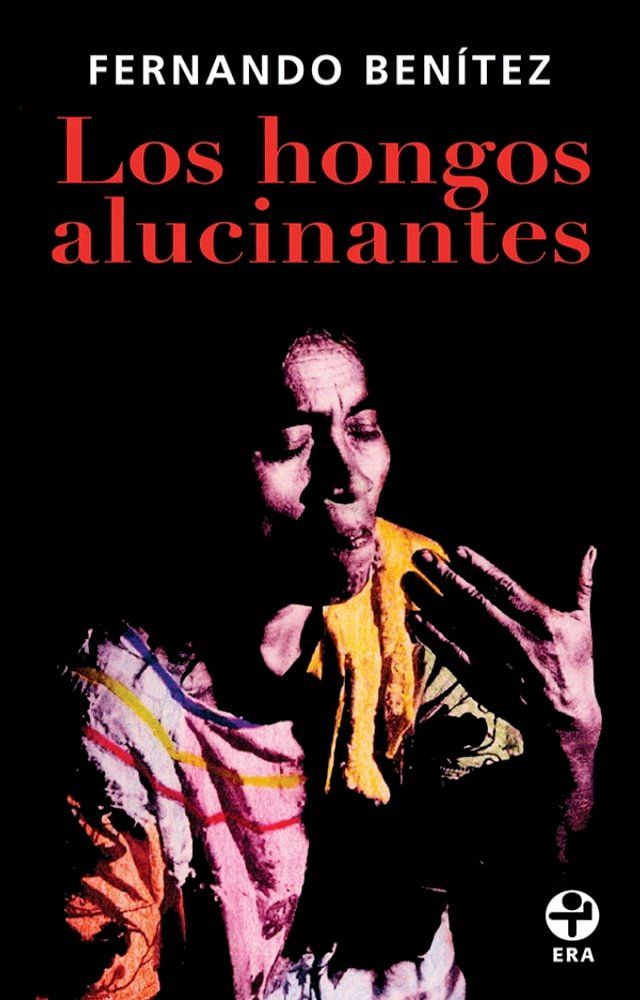  Los hongos alucinantes(Kobo/電子書)