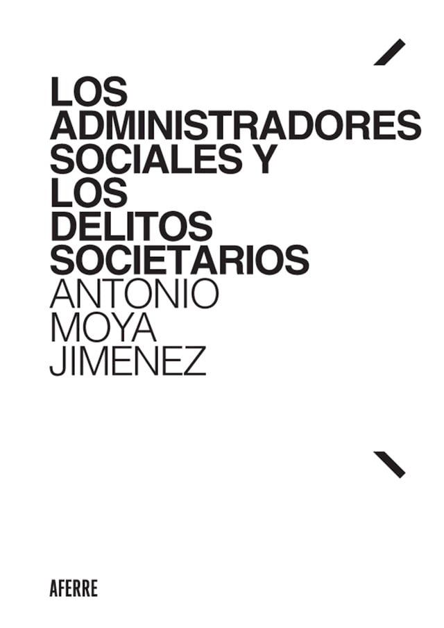  Los administradores sociales y los delitos societarios(Kobo/電子書)