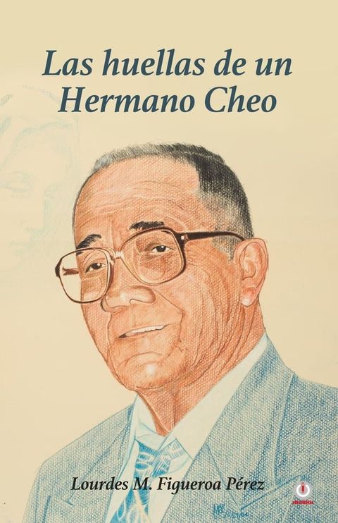 Las huellas de un Hermano Cheo(Kobo/電子書)