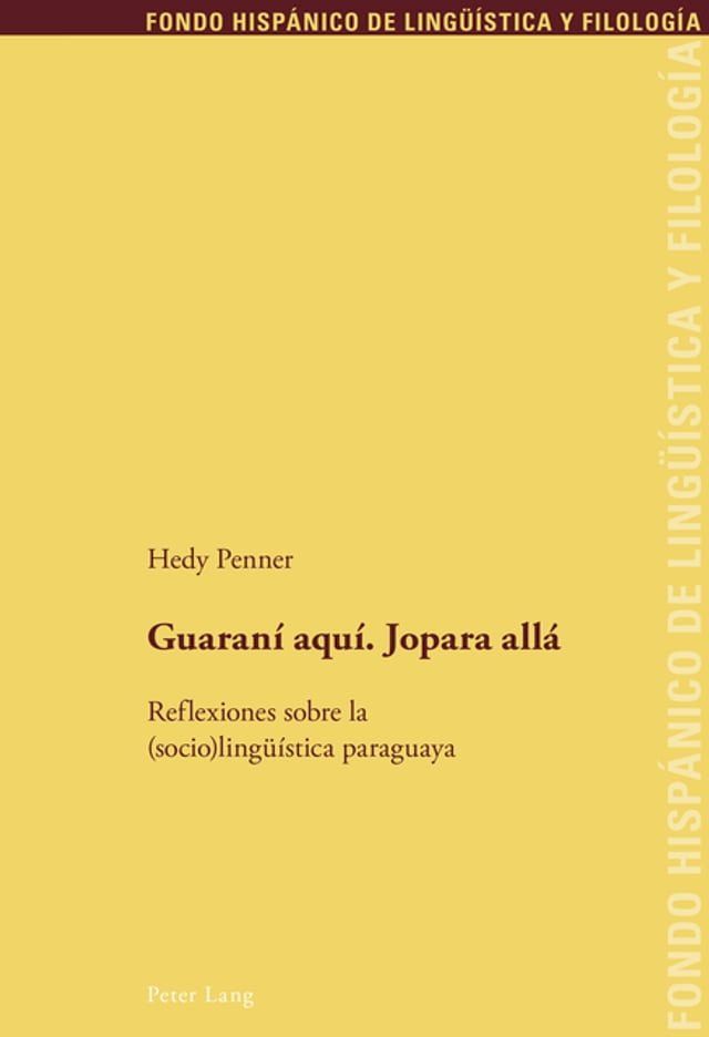  Guaran&iacute; aqu&iacute;. Jopara all&aacute;(Kobo/電子書)