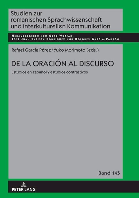 De la oraci&oacute;n al discurso: estudios en espa&ntilde;ol y estudios contrastivos(Kobo/電子書)