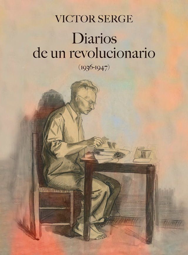  Diarios de un revolucionario (1936-1947)(Kobo/電子書)