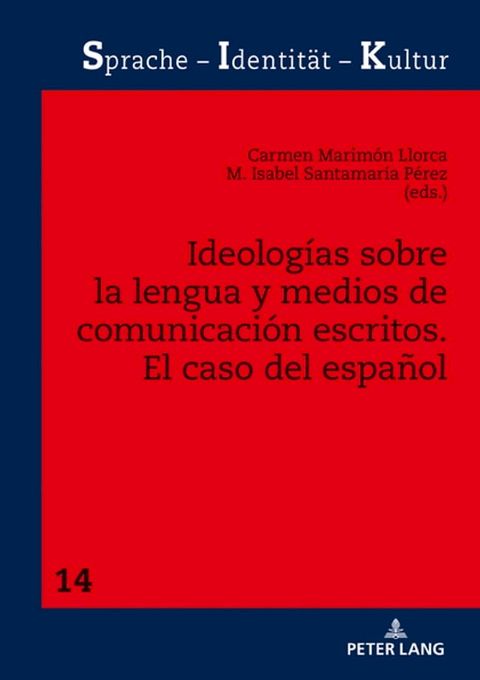 Ideolog&iacute;as sobre la lengua y medios de comunicaci&oacute;n escritos(Kobo/電子書)