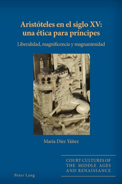 Aristóteles en el siglo XV: una ética para príncipes(Kobo/電子書)