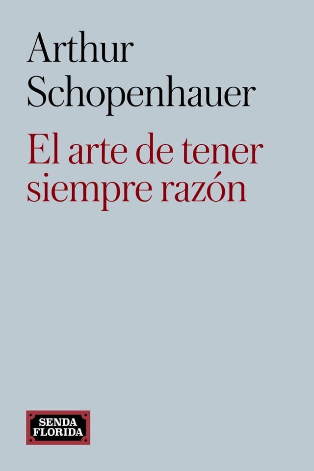  El arte de tener siempre razón(Kobo/電子書)