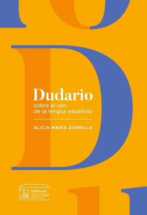 Dudario sobre el uso de la lengua espa&ntilde;ola(Kobo/電子書)