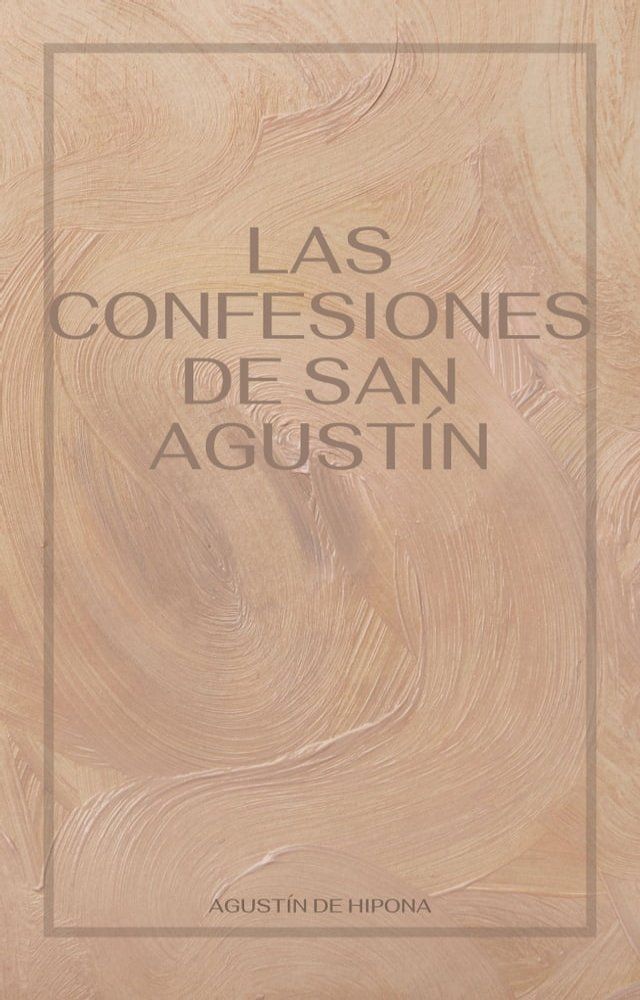  Las confesiones de San Agustín(Kobo/電子書)