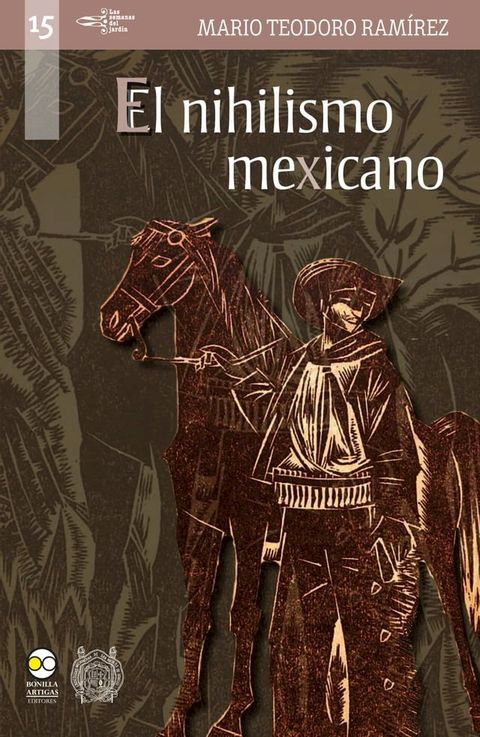 El nihilismo mexicano : una reflexi&oacute;n filos&oacute;fica(Kobo/電子書)