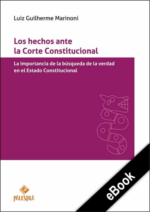 Los hechos ante la Corte Constitucional(Kobo/電子書)