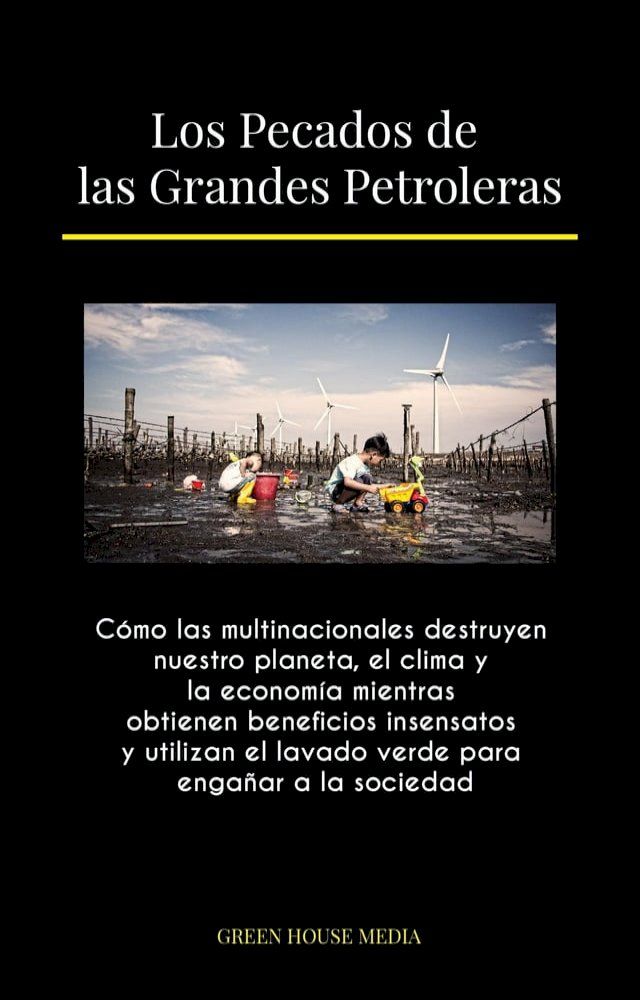  Los Pecados de las Grandes Petroleras(Kobo/電子書)