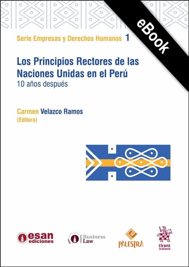  Los Principios Rectores de las Naciones Unidas en el Per&uacute;(Kobo/電子書)