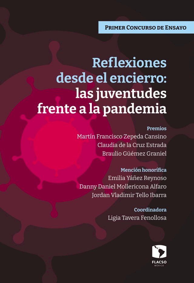  Reflexiones desde el encierro: las juventudes frente a la pandemia(Kobo/電子書)